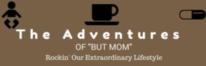 The Adventurse of But Mom